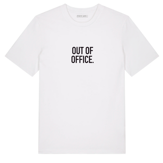 THE “OUT OF OFFICE” T SHIRT